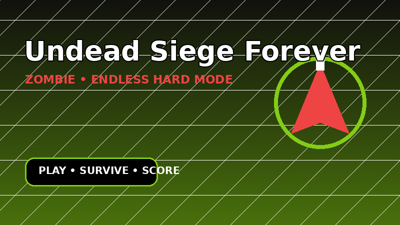 Undead Siege Forever