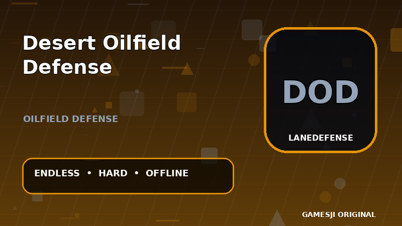 Desert Oilfield Defense