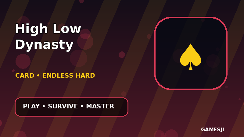 High Low Dynasty