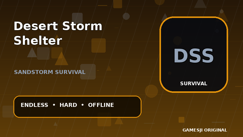 Desert Storm Shelter
