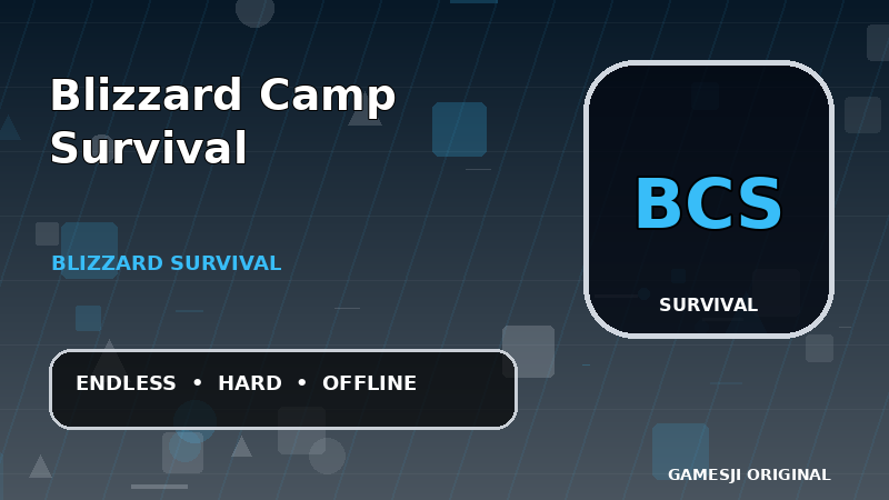 Blizzard Camp Survival
