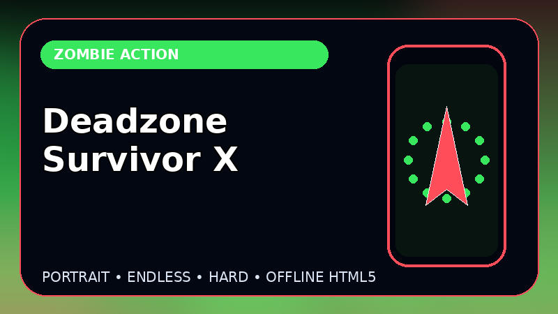 Deadzone Survivor X
