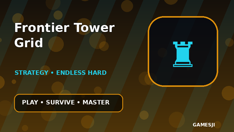 Frontier Tower Grid