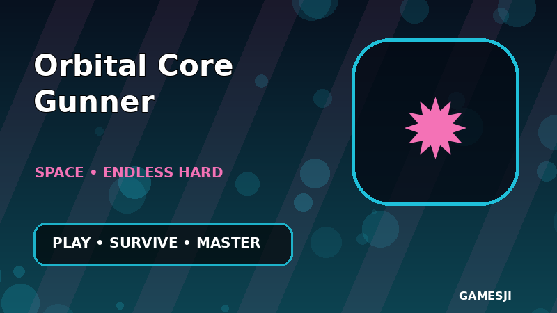 Orbital Core Gunner