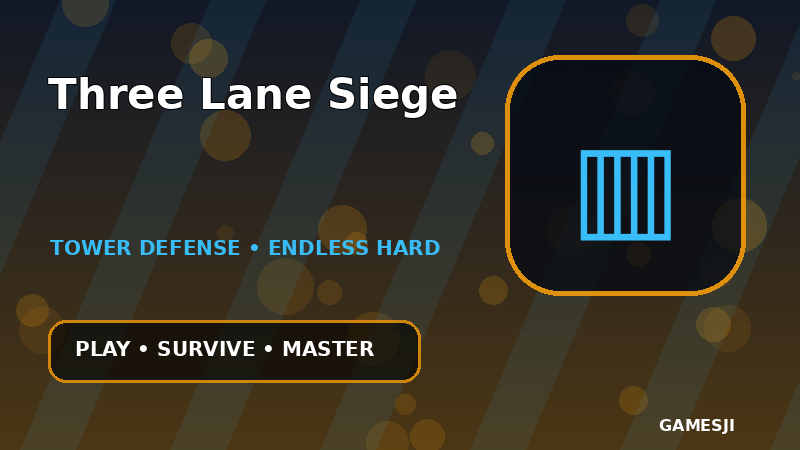 Three Lane Siege