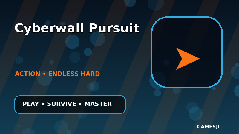 Cyberwall Pursuit