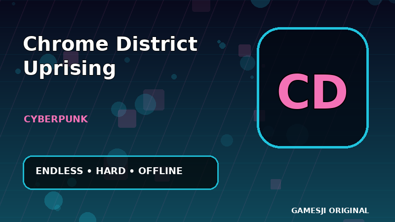 Chrome District Uprising