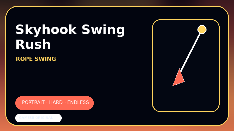 Skyhook Swing Rush