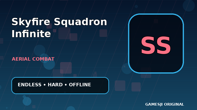 Skyfire Squadron Infinite