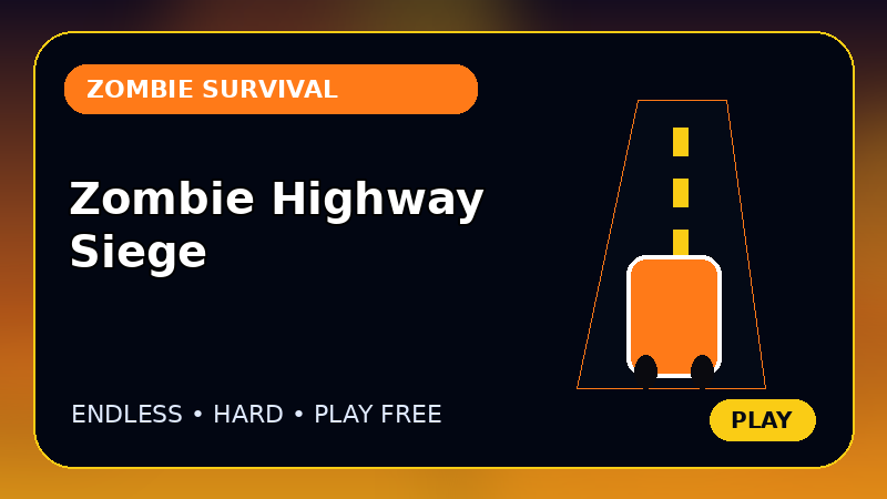Zombie Highway Siege
