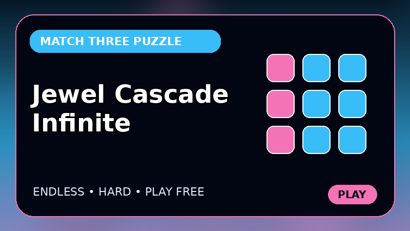 Jewel Cascade Infinite