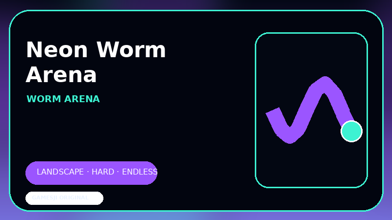 Neon Worm Arena