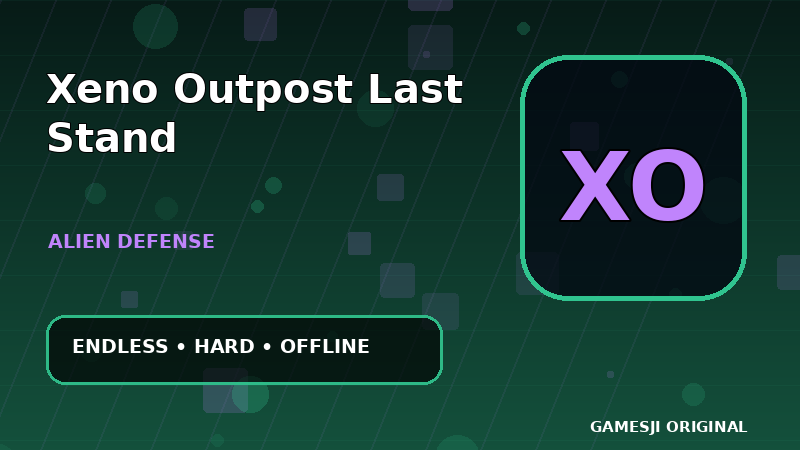 Xeno Outpost Last Stand
