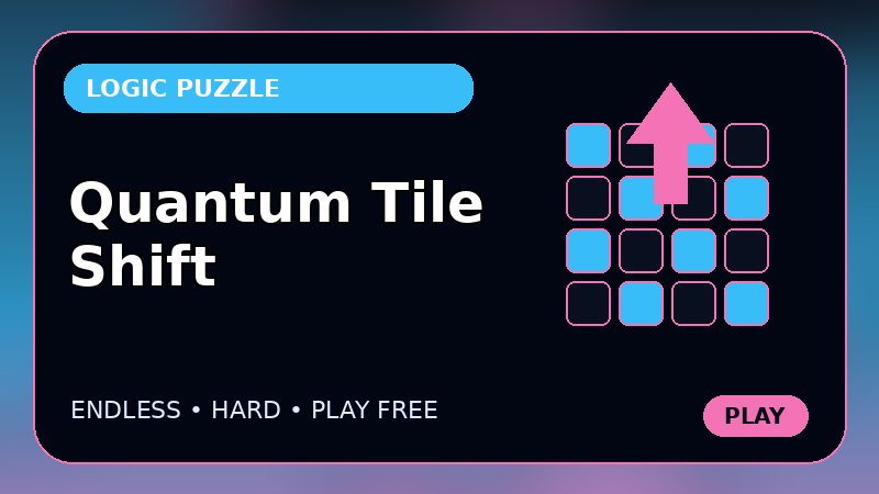 Quantum Tile Shift