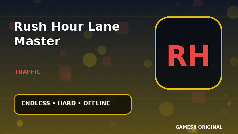 Rush Hour Lane Master