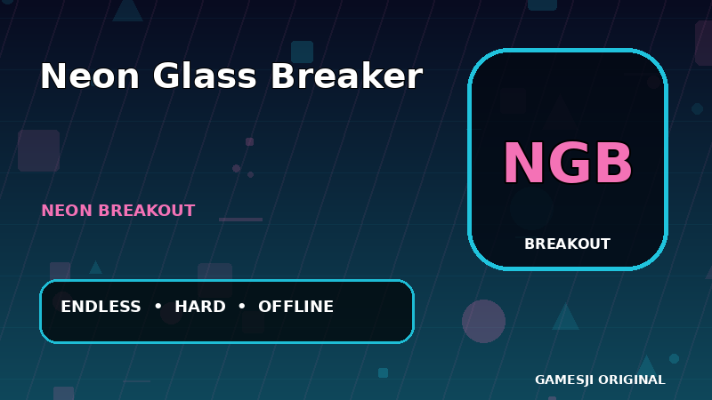 Neon Glass Breaker