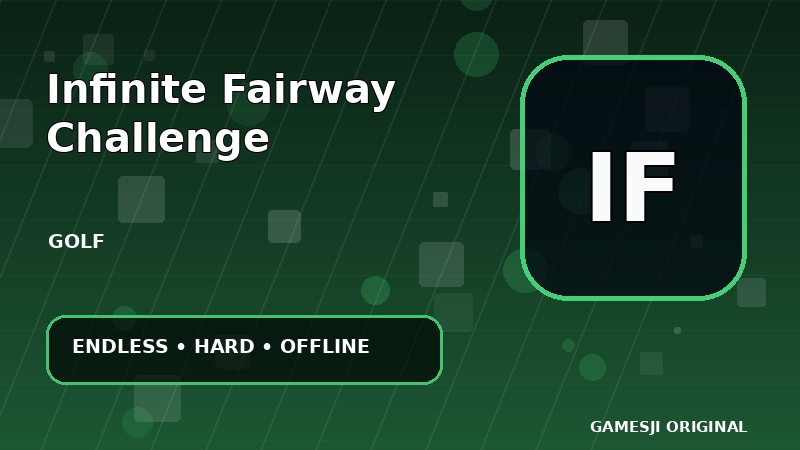 Infinite Fairway Challenge